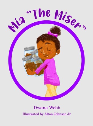 Mia the Miser Children's Book Cover Illustration Alton Johnson Jr
